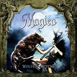 Magica : Wolves and Witches